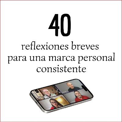 214 40 reflexiones para una marca personal consistente