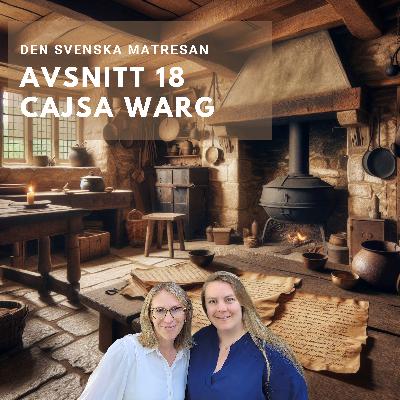 Avsnitt 18 - Cajsa Warg