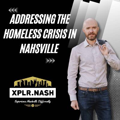 Addressing Nashville Homeless Camps, Transit, and More | Episode 1150