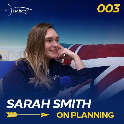 003: Sarah Smith on Performance Lifestyle, Tokyo 2020 and Planning Training