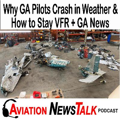 404 VFR into IMC: Why GA Pilots Crash in Weather and How to Stay VFR + GA News