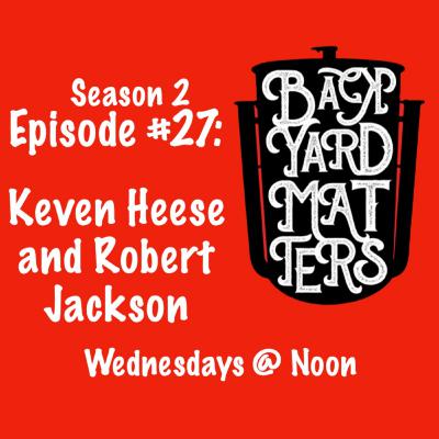 Kevin Heese and Robert Jackson Kevin Heese and Robert Jackson