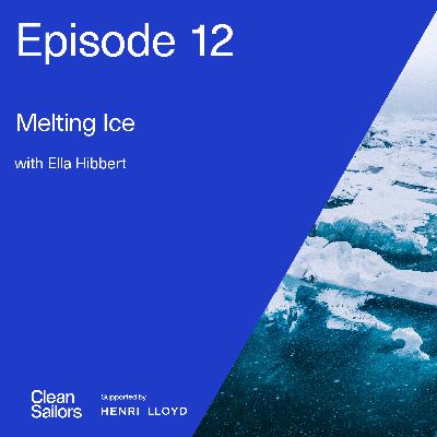 Ep 12. Melting Ice with Ella Hibbert