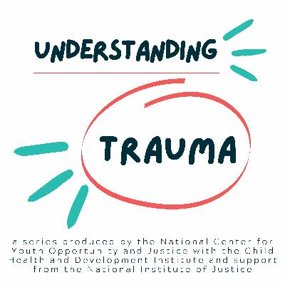 Understanding Trauma