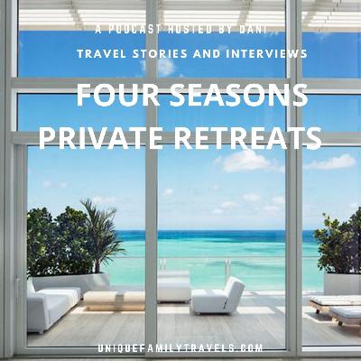 Four Seasons Private Retreats.