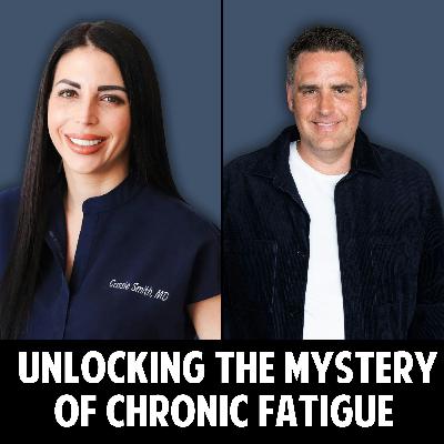 63: Unlocking the Mystery of Chronic Fatigue: A Holistic Approach to Healing