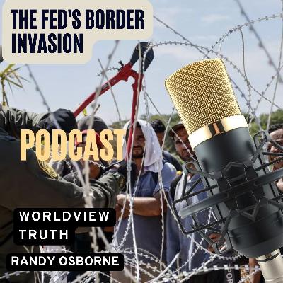 Biden’s Border Invasion