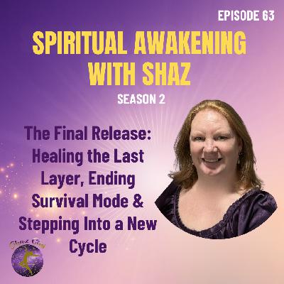 The Final Release – Healing the Last Layer, Ending Survival Mode & Stepping Into a New Cycle
