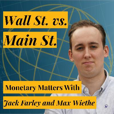 Wall Street is Crushing Main Street: Juxtaposing Market Strength with Economic Softness