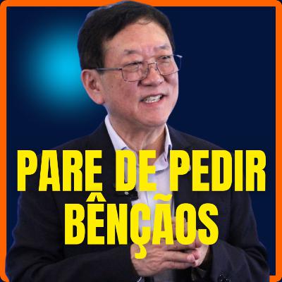 Pare de pedir bençãos