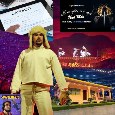 Termina la Residencia de Bad Bunny... con una DEMANDA!!!
