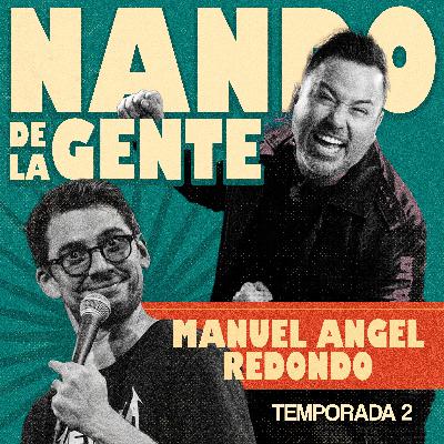 EP 42 | MANUEL ANGEL REDONDO