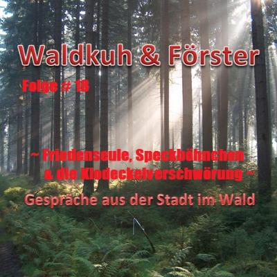 Friedenseule, Speckböhnchen & die Klodeckelverschwörung