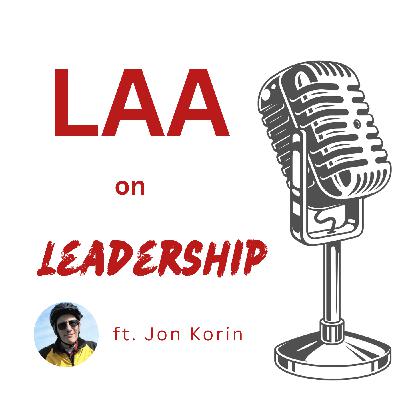 LAA: On Leadership - Jon Korin
