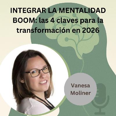 Integrar la mentalidad BOOM: las 4 claves para la transformación en 2026