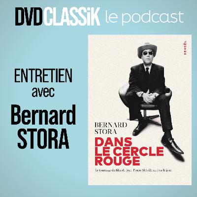 "Dans le Cercle Rouge" - Entretien avec Bernard Stora