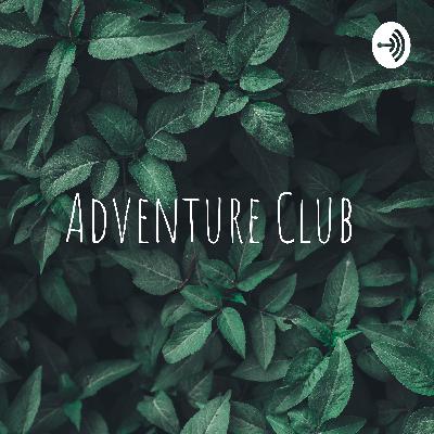 Welcome to Adventure Club!!!