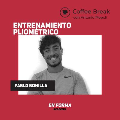 Coffee Break 30: Entrenamiento Pliométrico con Pablo Bonilla