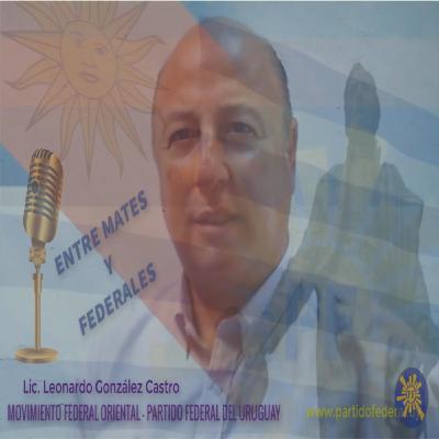 EP 1 - Porque el Partido Federal del Uruguay