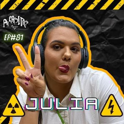 JÚLIA CONDE - Parasitas Podcast #81 JÚLIA CONDE - Parasitas Podcast #81