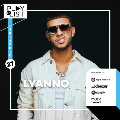 Episodio 27: Lyanno