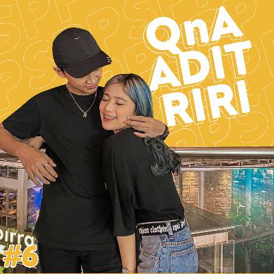 06. Q&A Bareng Adit & Riri, Pasangan Sweet TikTok!