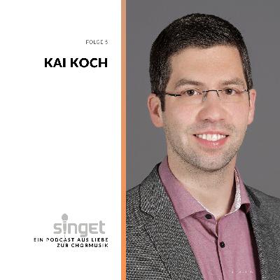 Folge 5 - Kai Koch