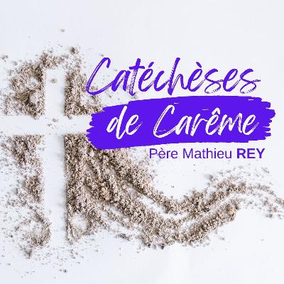 Catéchèse du P. Mathieu - 2026-03-06 L'intercession