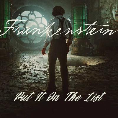Episode 39 - Guillermo del Toro's Frankenstein