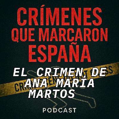 9 años. 4 metros. Un bidón. El Crimen de Ana María Martos