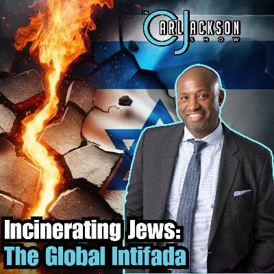 Incinerating Jews: The Global Intifada From Iran To Harvard To Boulder, Co Incinerating Jews: The Global Intifada From Iran To Harvard To Boulder, Co