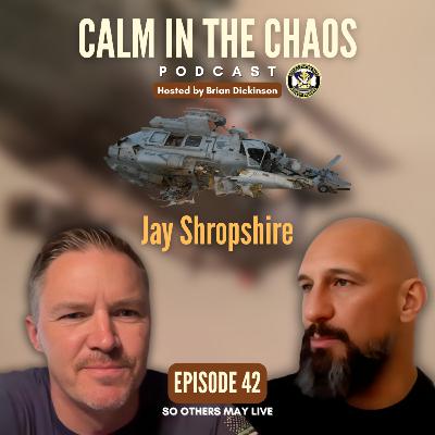Surviving the Unsurvivable: Jay Shropshire on the Kuwait Helo Crash, Brotherhood, and Finding Purpose After Service Surviving the Unsurvivable: Jay Shropshire on the Kuwait Helo Crash, Brotherhood, and Finding Purpose After Service