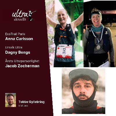 Anna vann i Paris, Dagny totalvann Ursvik och Jacob är Årets Ultrapersonlighet