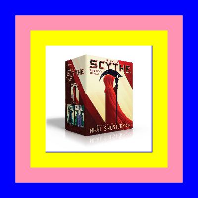 READ [EBOOK] The Arc of a Scythe Paperback Trilogy (Boxed Set) Scythe; Thunderhead; The Toll ^FREE PDF DOWNLOAD