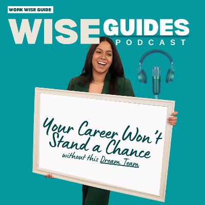 Your Career Dream Team: Coach, Mentor & More