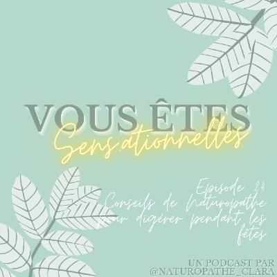 Conseils de Naturopathe pour digérer pendant les fêtes