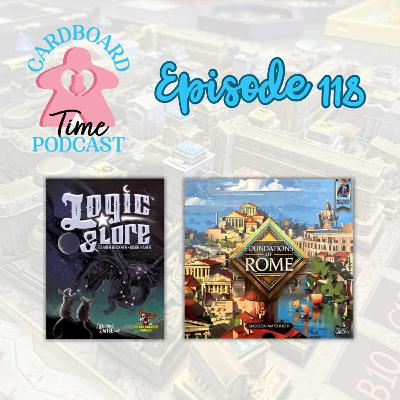 Cardboard Time Episode 118 - Foundations of Rome, Logic and Lore Cardboard Time Episode 118 - Foundations of Rome, Logic and Lore