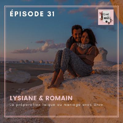 #31 - Lysiane et Romain, la préparation laïque au mariage