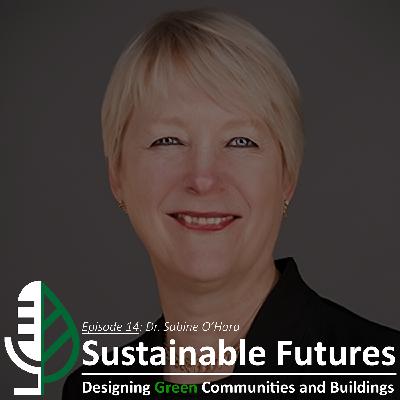 Episode 15 - Integrating Food Systems in the Urban Landscape with Sabine O'Hara