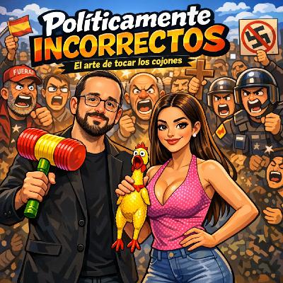 POLITICAMENTE INCORRECTOS - Acceso anticipado POLITICAMENTE INCORRECTOS - Acceso anticipado