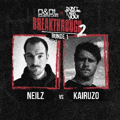 Breakthrough 2 // Runde 1 // Neilz vs Kairuzo