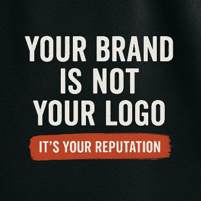 Why Your Business Reputation Is More Powerful Than Any Logo or Wrap