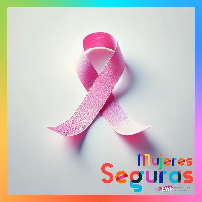 T3E09: Especial mes sensibilización sobre el cáncer de mama T3E09: Especial mes sensibilización sobre el cáncer de mama