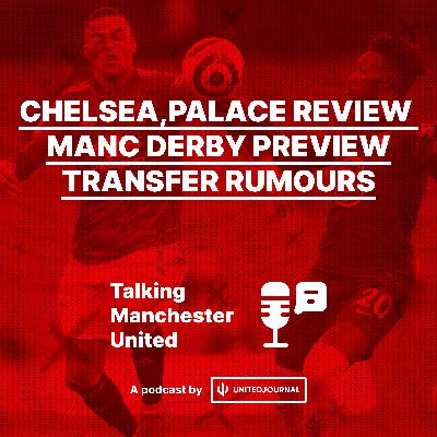 Episode 13 | Chelsea and Palace Review, Discussing the Manchester Derby | Matt, Rohit & Joe Episode 13 | Chelsea and Palace Review, Discussing the Manchester Derby | Matt, Rohit & Joe