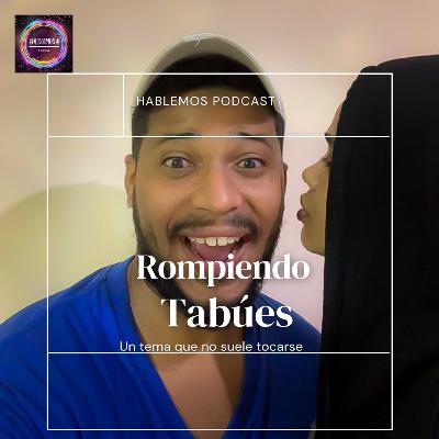 Rompiendo Tabúes