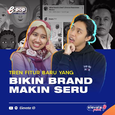 10 TREN SOCIAL MEDIA DI 2023, FITUR MANA YANG BISA SUPPORT BRANDMU?