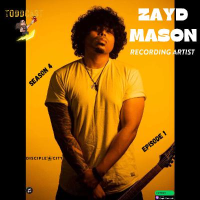Zayd  Mason - Recording Artist