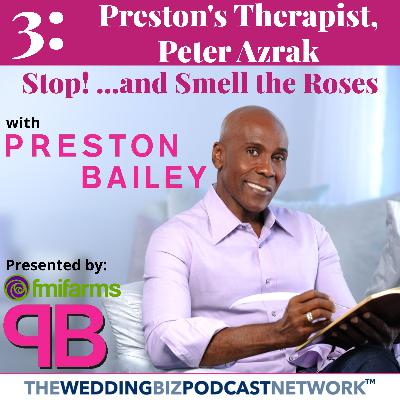 3: Preston's Therapist Peter Azrak on the Intersection of Addiction, Faith, and Success, Presented by FMI Farms