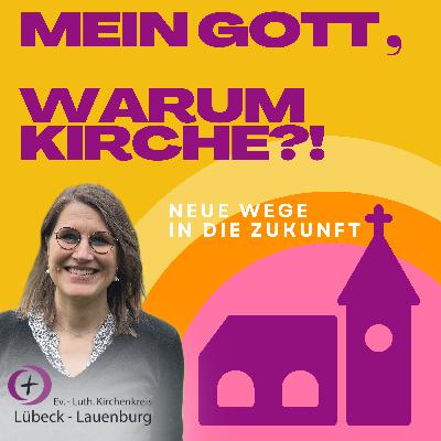 (3) Lebendige Kirche in der Innenstadt! Mit Lübecks Dom-Pastorin Margrit Wegner