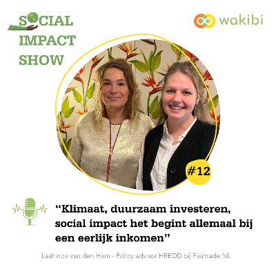 #12 Social impact, het begint allemaal met een eerlijke prijs #12 Social impact, het begint allemaal met een eerlijke prijs